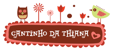 Cantinho da Thiana - Aprenda Artesanato em Feltro Passo a Passo